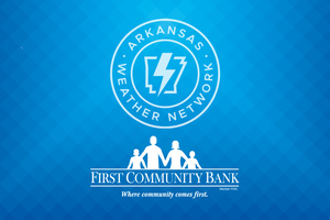 FIRST COMMUNITY BANK PARTNERS WITH  ARKANSAS WEATHER NETWORK AS PREMIER SPONSOR
